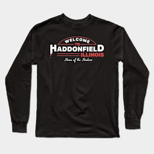 Haddonfield Illinois Long Sleeve T-Shirt